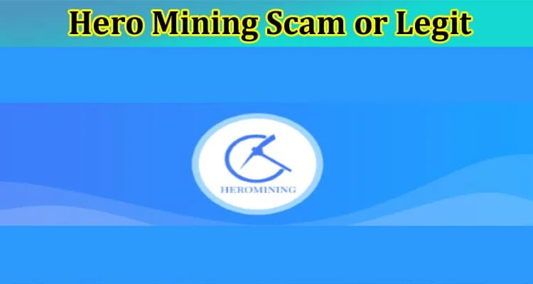 Unveiling the Heromining Scam: What You Need to Know