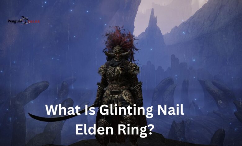 glinting nail elden ring