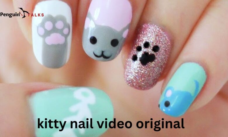 kitty nail video original