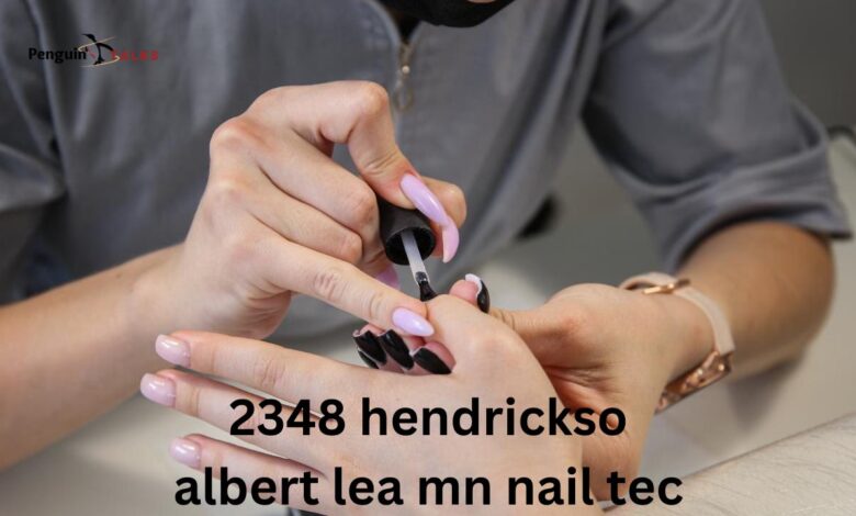 2348 hendrickso albert lea mn nail tec